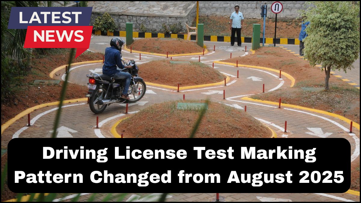 Driving License Test Marking Pattern Changed from August 2025