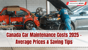 Canada Car Maintenance Costs 2025 – Average Prices & Saving Tips