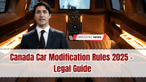 Canada Car Modification Rules 2025 – Legal Guide