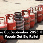 LPG Price Cut September 2025: Common People Get Big Relief