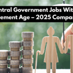 Top 5 Central Government Jobs With Highest Retirement Age – 2025 Comparison