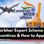Atmanirbhar Export Scheme 2025: Incentives & How to Apply