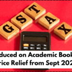 GST Reduced on Academic Books: New Price Relief from Sept 2025