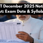 UGC NET December 2025 Notification Out: Exam Date & Syllabus