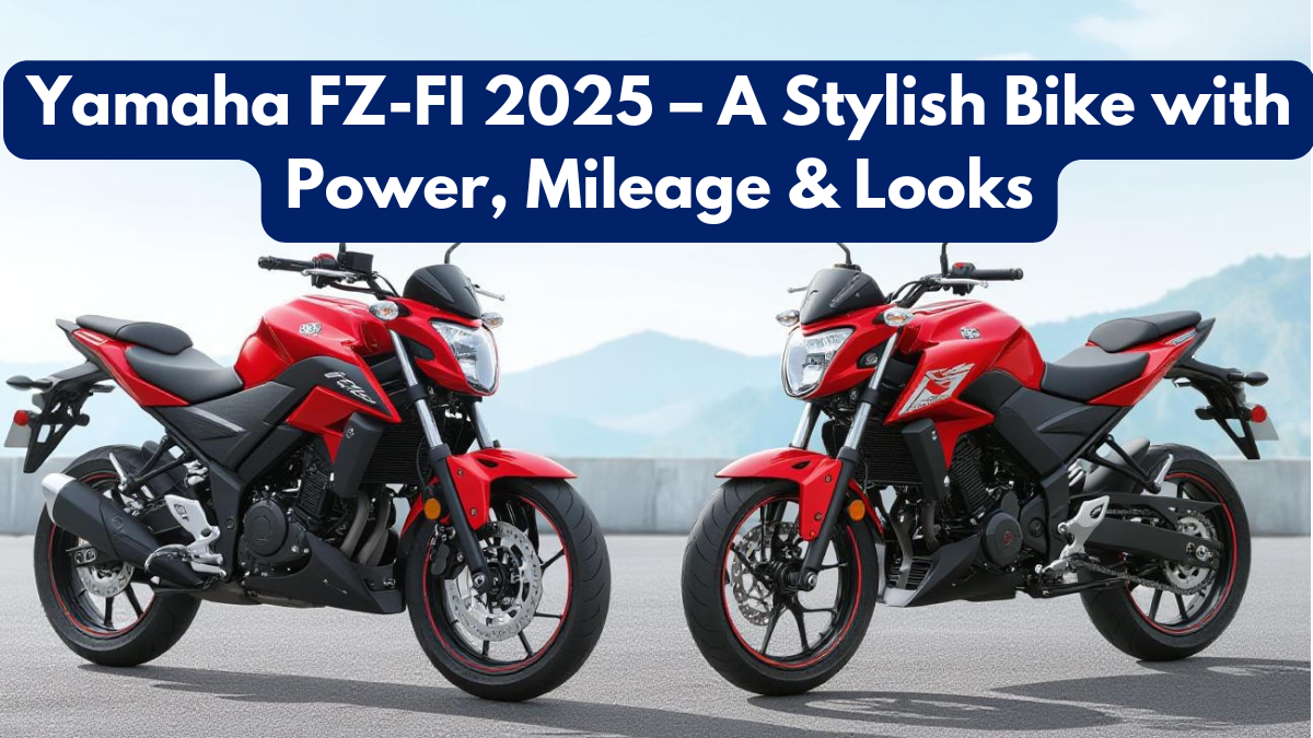 Yamaha FZ-FI 2025 – A Stylish Bike with Power, Mileage & Looks