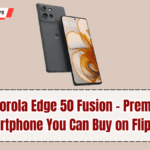 Motorola Edge 50 Fusion – Premium Smartphone You Can Buy on Flipkart