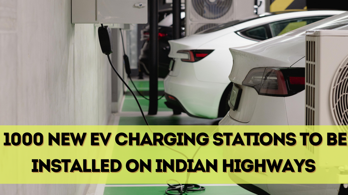 1000 New EV Charging Stations to Be Installed on Indian Highways by Dec 2025